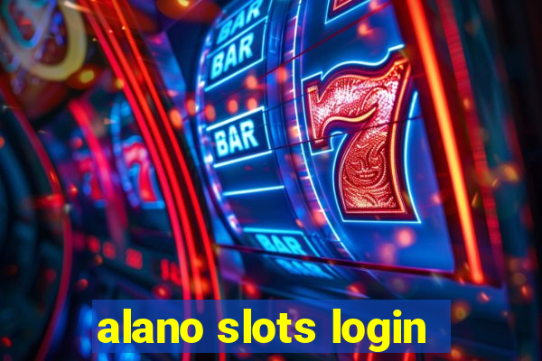 alano slots login